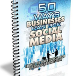 50 Ways Businesses Can Use Social Media