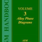 ASM Metals Handbook Vol 03 Alloy Phase Diagrams