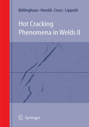 Hot Cracking Phenomena in Welds II - عالم الكتب