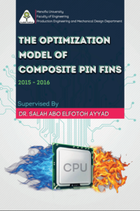 مشروع تخرج بعنوان The Optimization Model of Composite Pin Fins