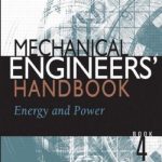 Mechanical Engineers’ Handbook – Volume 4