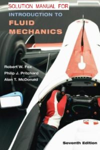 حل كتاب Fox and McDonald’s Introduction to Fluid Mechanics 7th ed Solution Manual
