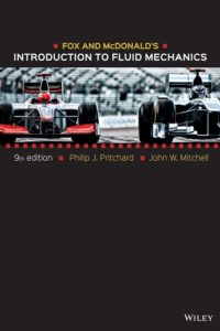 Fox and McDonald’s Introduction to Fluid Mechanics 9th ed