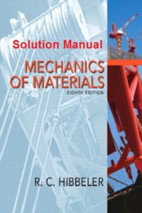 حل كتاب Hibbeler – Mechanics of Materials 8th Edition Solution Manual