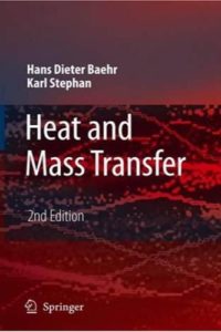 Heat and Mass Transfer – Second, revised Edition