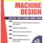Schaum’s Outline of Machine Design – Theory and Problems