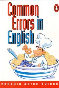 الأخطاء الشائعة في اللغة الانجليزية – Common Errors in English