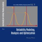 Reliability Modeling, Analysis and Optimization
