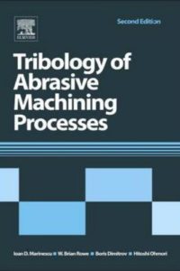 Tribology of Abrasive Machining Processes