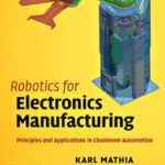 Cambridge Robotics For Electronics Manufacturing