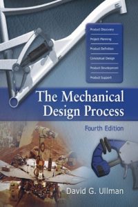 The Mechanical Design Process – Fourth Edition