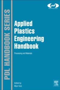 ﻿Applied Plastics Engineering Handbook – Processing and Materials