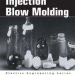 Practical Guide to Injection Blow Molding