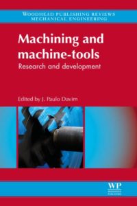 Machining and Machine Tools – Research and development