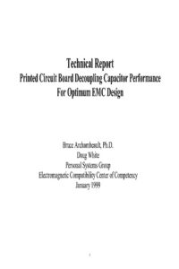 Technical Report – Printed Circuit Board Decoupling Capacitor Performance For Optimum EMC Design