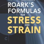 ﻿Roark’s Formulas for Stress and Strain 8th Edition