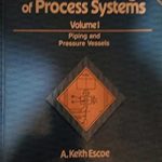 Mechanical Design of Process Systems – Volume l