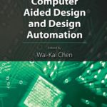 Computer Aided Design and Design Automation