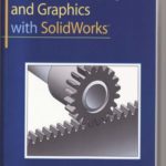 ﻿Engineering Design and Graphics with SolidWorks