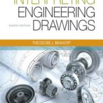 Interpreting Engineering Drawings 8th edition
