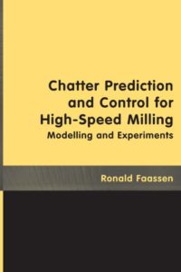 Chatter Prediction and Control for High-Speed Milling