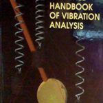 The Simplified Handbook of Vibration Analysis – Volume 1