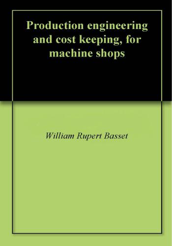 Production Engineering and Cost Keeping