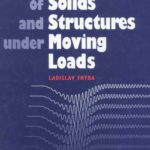 Vibration of Solids and Structures under Moving Loads
