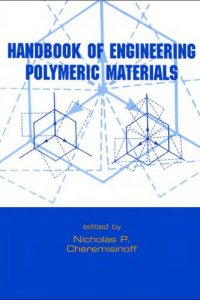 ﻿Handbook of Engineering Polymeric Materials