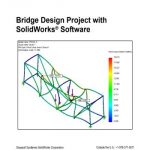 Bridge Design Project with SolidWorks Software