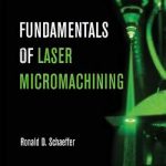 ﻿Fundamentals of Laser Micromachining