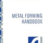 كتاب تشكيل المعادن – Metal Forming Handbook
