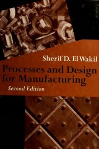 Processes and Design for Manufacturing