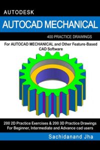 Autocad Mechanical 200 3D Practice Drawings