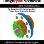 Designspark Mechanical 200 3D Practice Drawings
