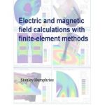 Electric and Magnetic Field Calculations With Finite-Element Methods