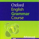 Oxford English Grammar Course – Advanced