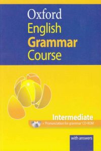Oxford English Grammar Course – Intermediate