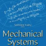 Mechanical Systems – Research, Applications and Technology
