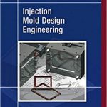 Injection Mold Design Engineering
