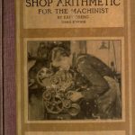 Advanced Shop Arithmetic for the Machinist