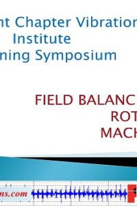 Field Balancing of Rotating Machinery
