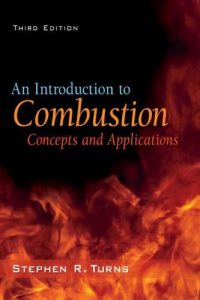 An Introduction to Combustion – Concepts and Applications