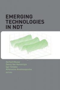 Emerging Technologies in Non-Destructive Testing
