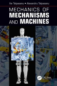Mechanics of Mechanisms and Machines