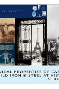 Mechanical Properties of Cast Iron, Mild Iron & Steel at Historical Structures