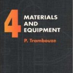 Petroleum Refining 4 – Materials and Equipment
