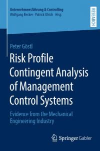 Risk Profile Contingent Analysis of Management Control Systems