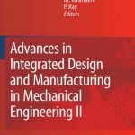 Advances in Integrated Design and Manufacturing in Mechanical Engineering II