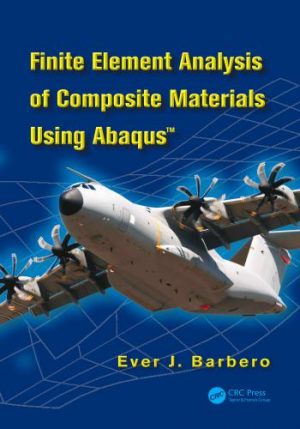 Finite Element Analysis of Composite Materials Using Abaqus - عالم الكتب